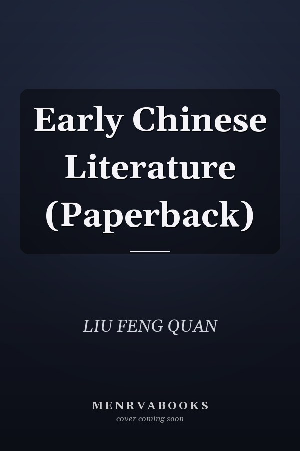 Early Chinese Literature (Paperback)