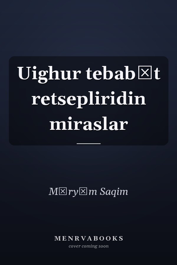 Uighur tebabăt retsepliridin miraslar