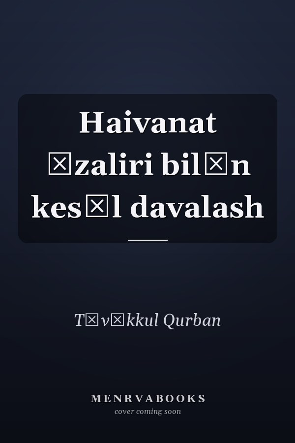 Haivanat ăzaliri bilăn kesăl davalash