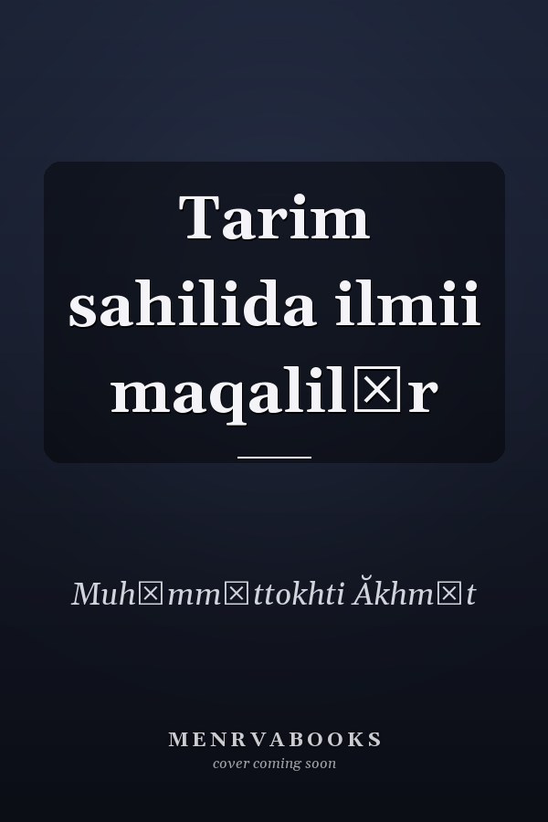 Tarim sahilida ilmii maqalilăr