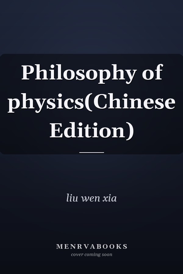 Philosophy of physics(Chinese Edition)