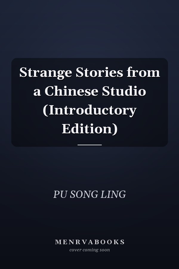 Strange Stories from a Chinese Studio (Introductory Edition)