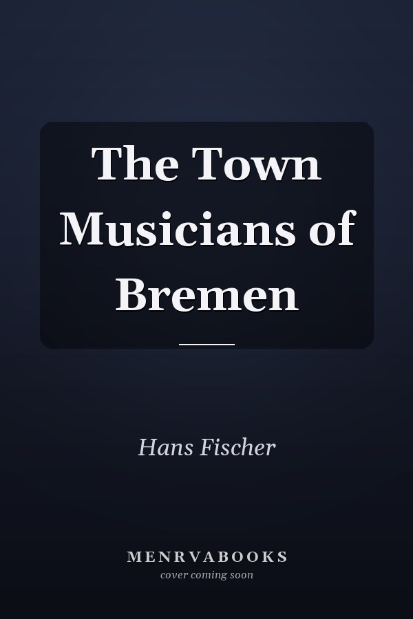 The Town Musicians of Bremen