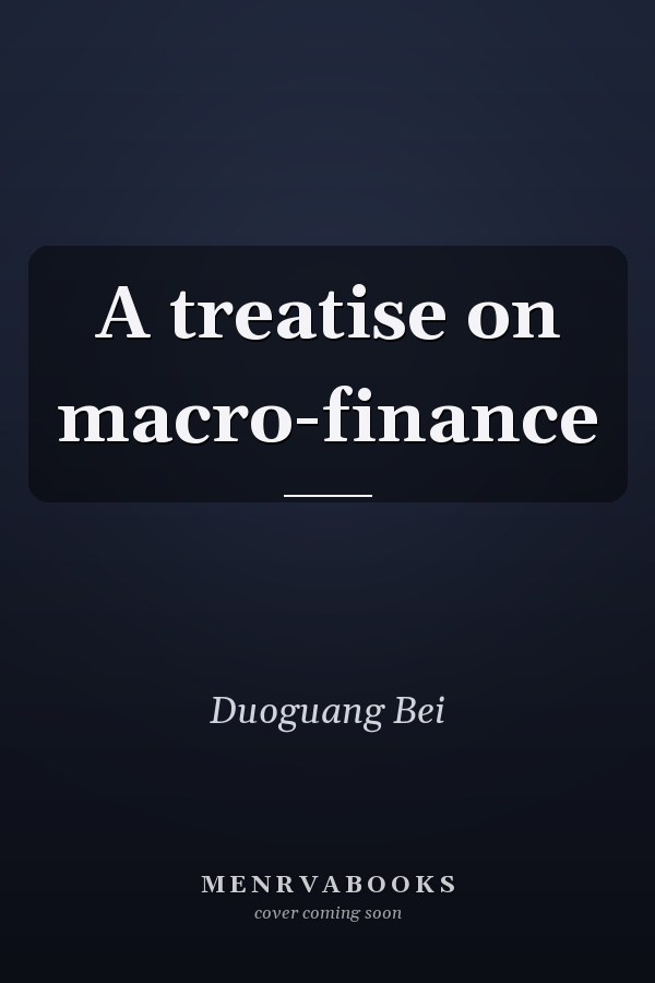 A treatise on macro-finance