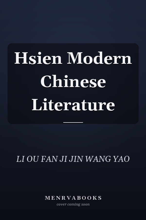 Hsien Modern Chinese Literature
