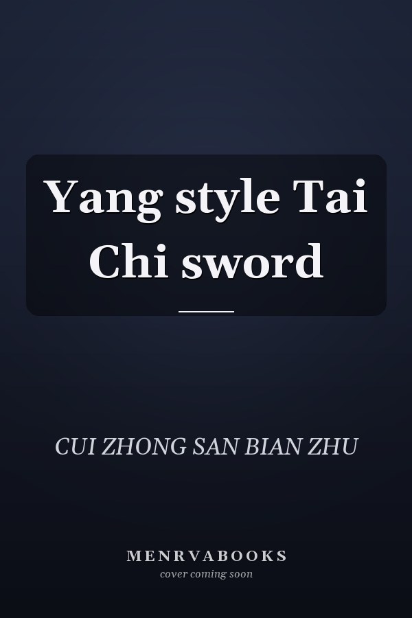 Yang style Tai Chi sword