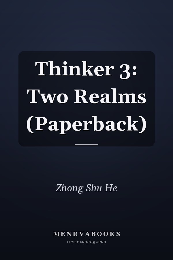 Thinker 3: Two Realms (Paperback)