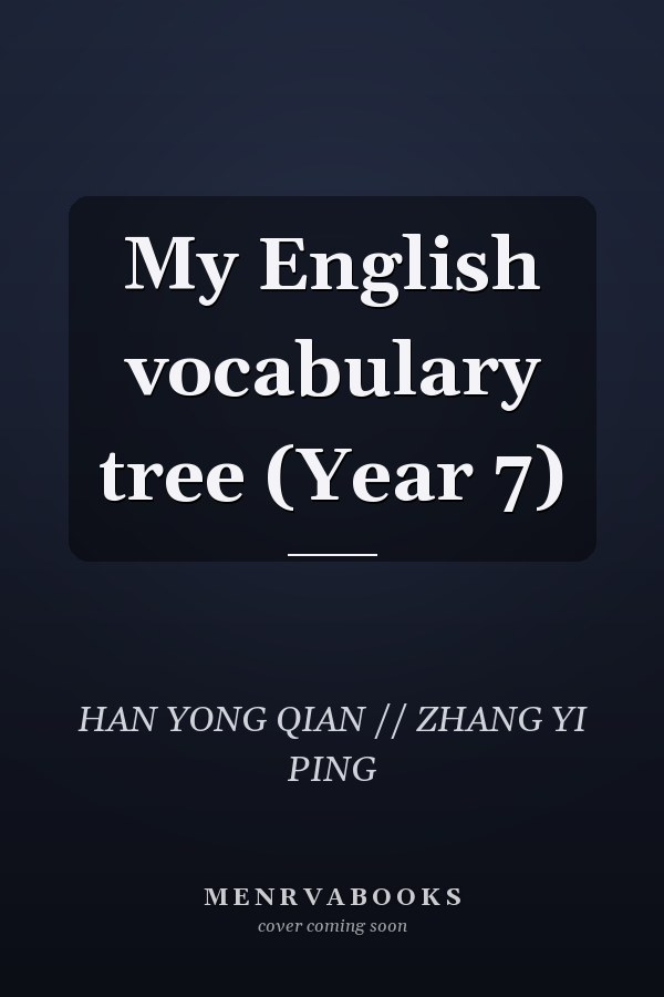 My English vocabulary tree (Year 7)