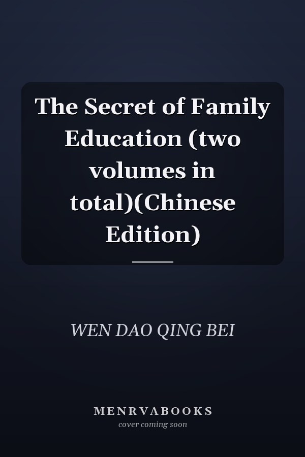The Secret of Family Education (two volumes in total)(Chinese Edition)