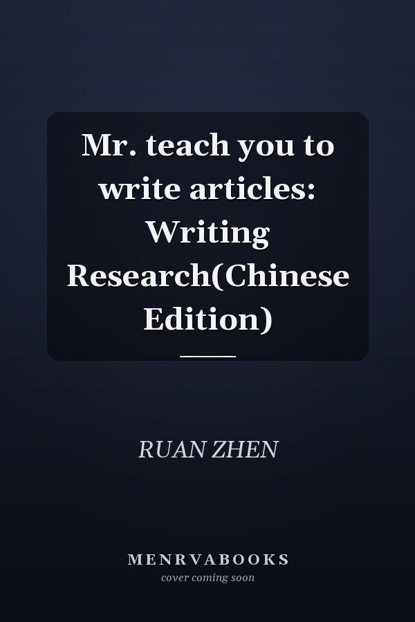Mr. teach you to write articles: Writing Research(Chinese Edition)