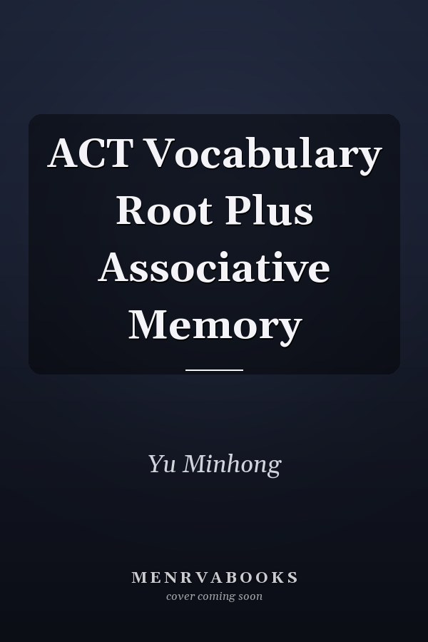 ACT Vocabulary Root Plus Associative Memory