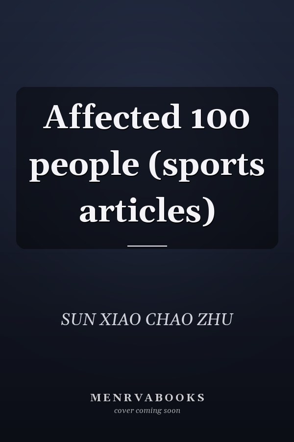 Affected 100 people (sports articles)
