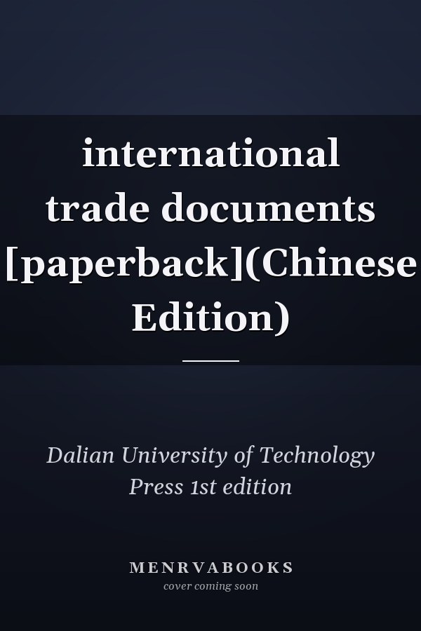 international trade documents [paperback](Chinese Edition)