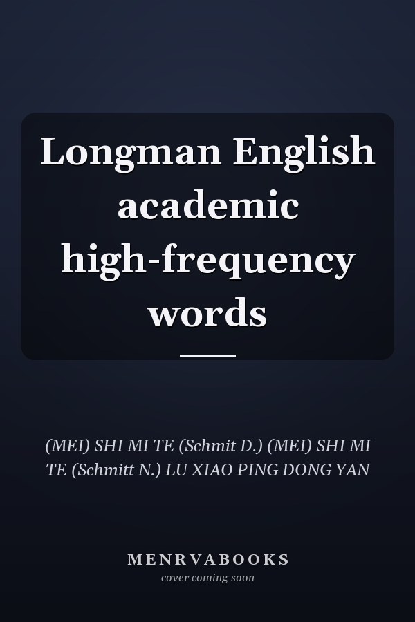 Longman English academic high-frequency words