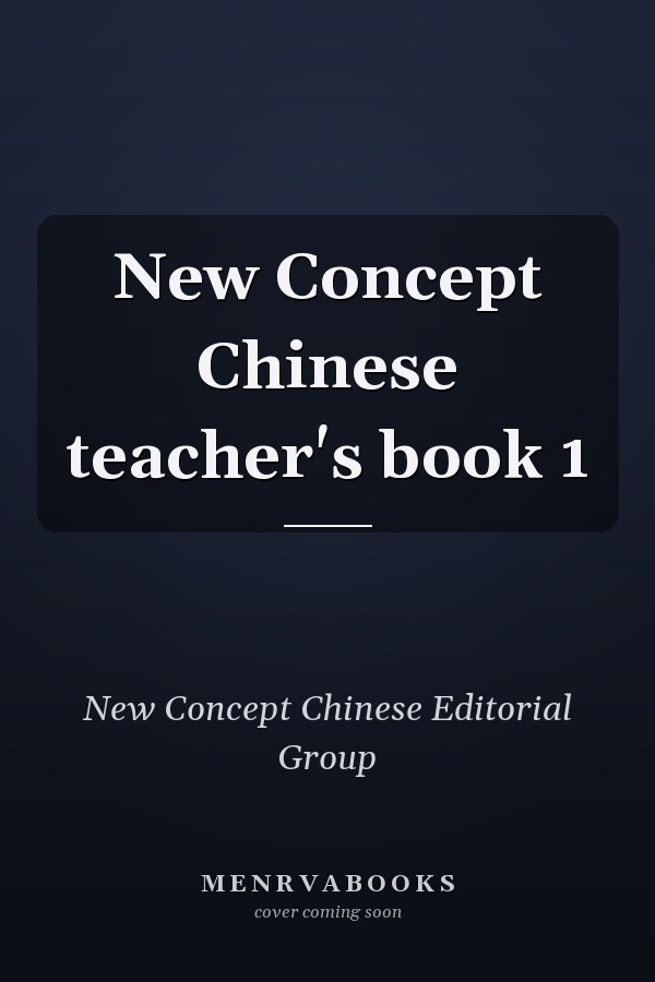 New Concept Chinese teacher's book 1