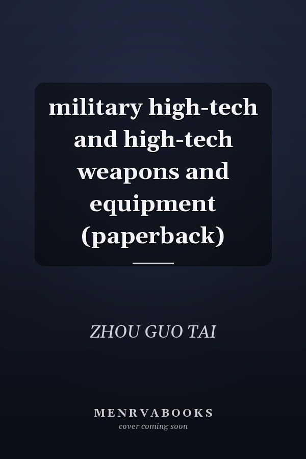 military high-tech and high-tech weapons and equipment (paperback)