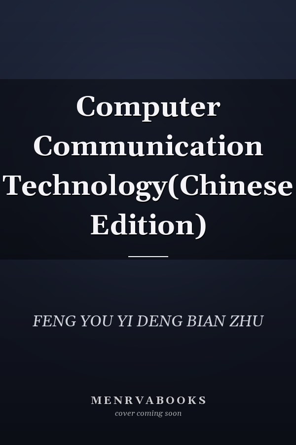 Computer Communication Technology(Chinese Edition)