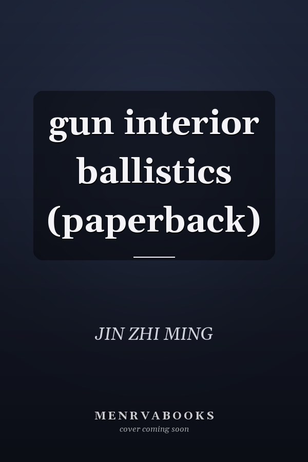 gun interior ballistics (paperback)