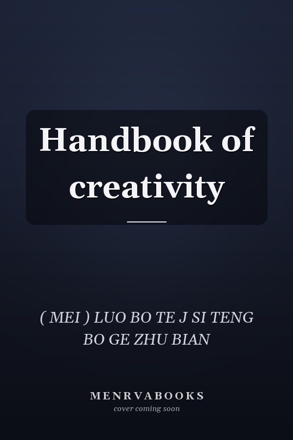 Handbook of creativity