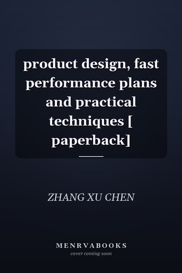 product design, fast performance plans and practical techniques [ paperback]