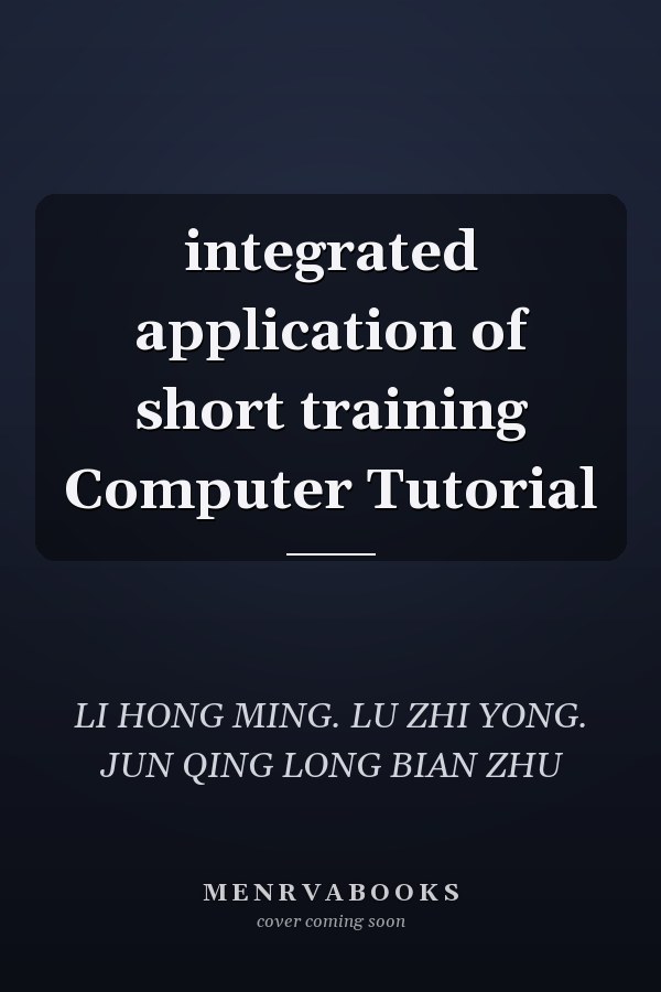 integrated application of short training Computer Tutorial