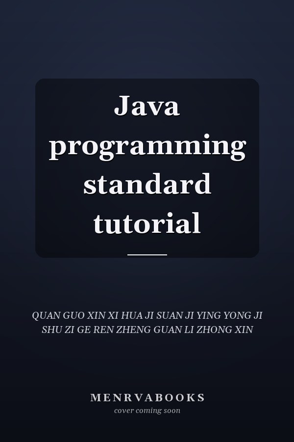 Java programming standard tutorial