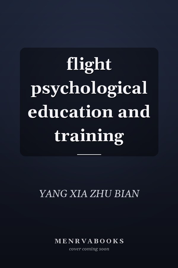flight psychological education and training