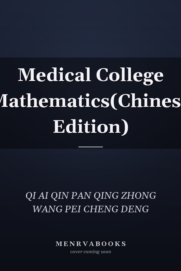 Medical College Mathematics(Chinese Edition)