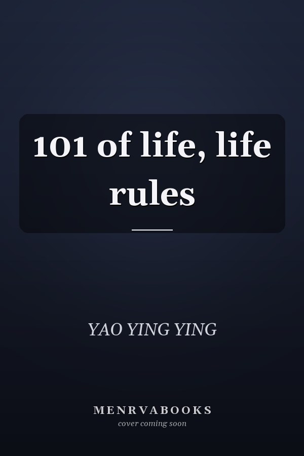 101 of life, life rules