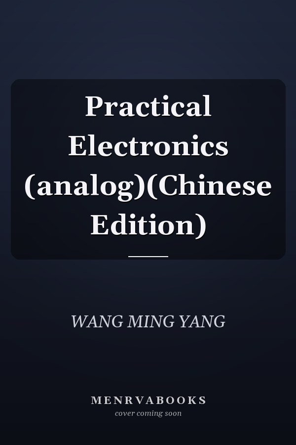 Practical Electronics (analog)(Chinese Edition)