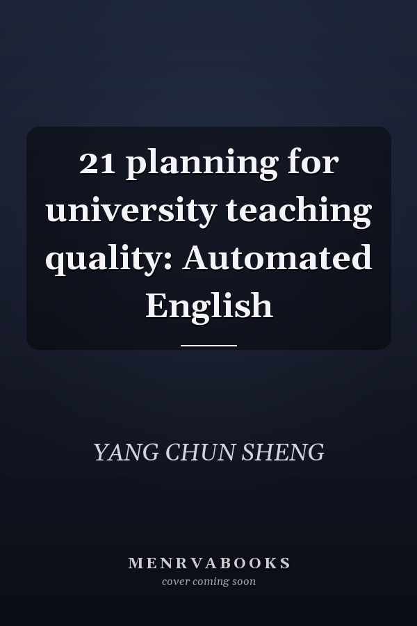 21 planning for university teaching quality: Automated English