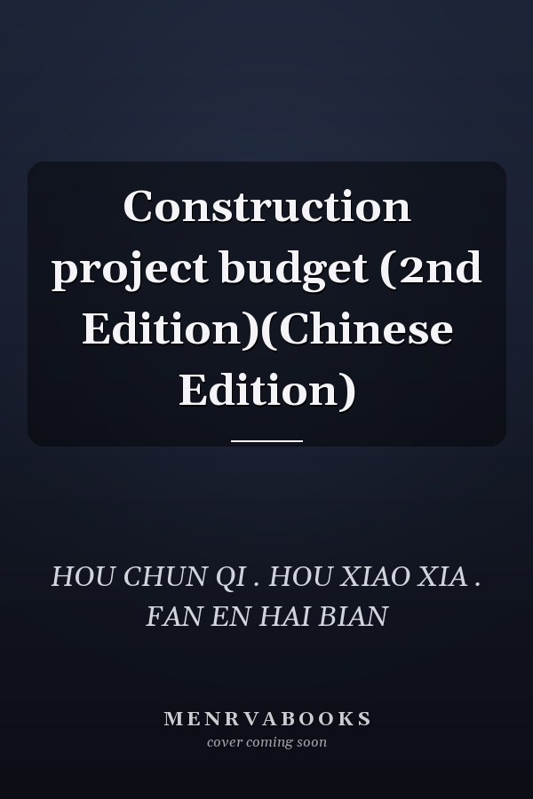 Construction project budget (2nd Edition)(Chinese Edition)