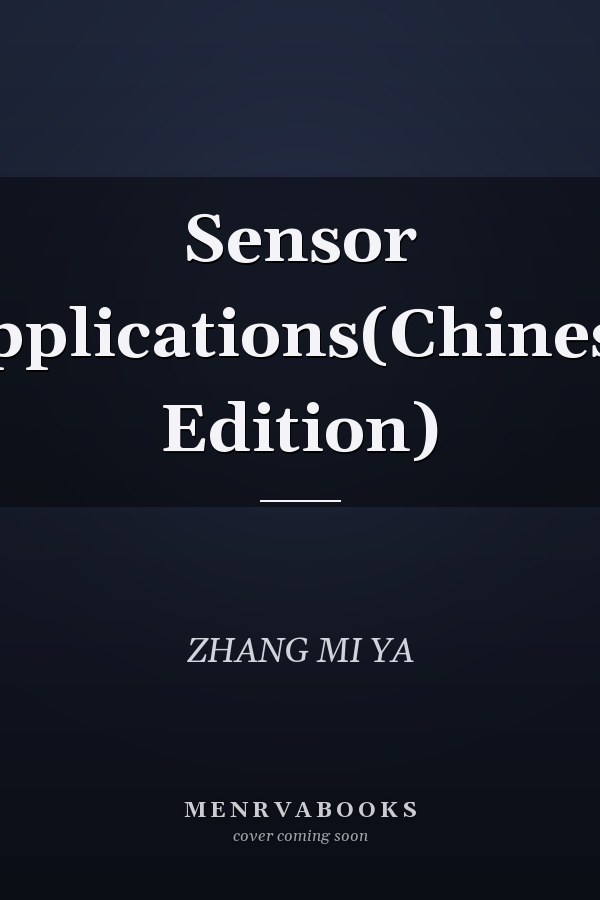 Sensor applications(Chinese Edition)