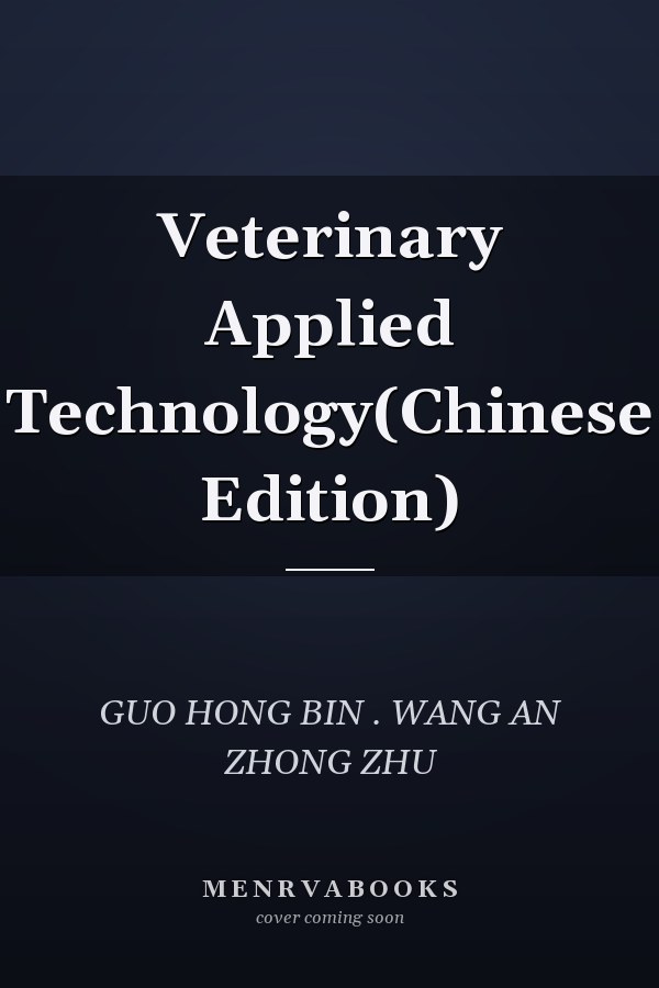 Veterinary Applied Technology(Chinese Edition)