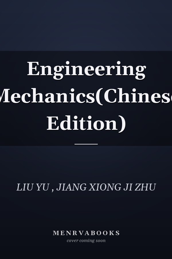 Engineering Mechanics(Chinese Edition)