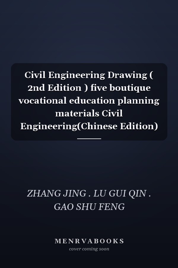 Civil Engineering Drawing ( 2nd Edition ) five boutique vocational education planning materials Civil Engineering(Chinese Edition)