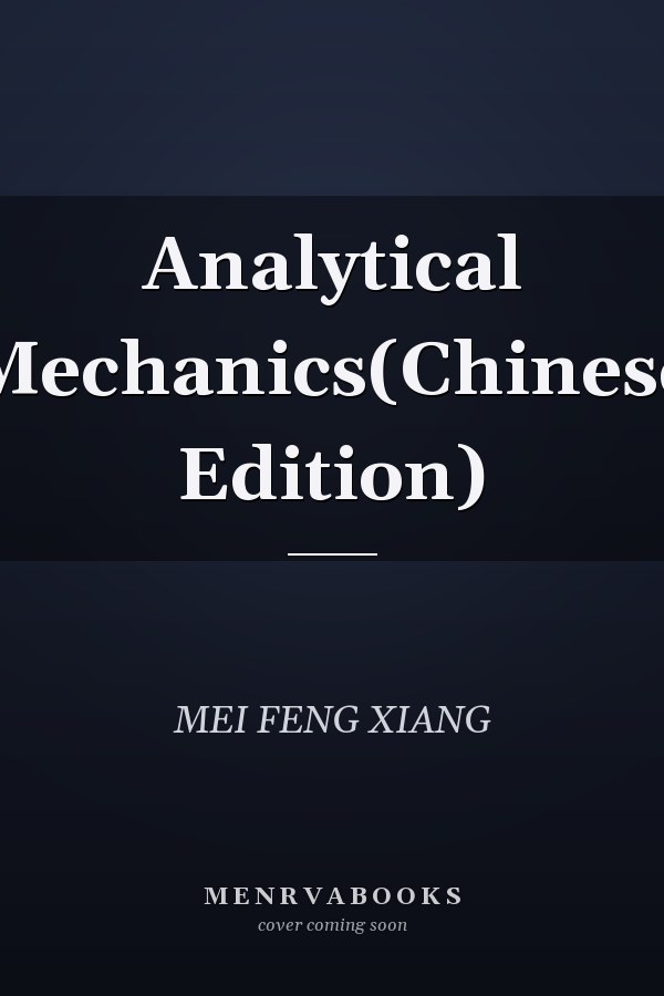 Analytical Mechanics(Chinese Edition)