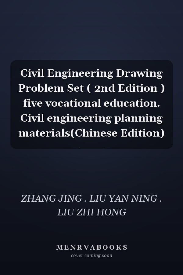 Civil Engineering Drawing Problem Set ( 2nd Edition ) five vocational education. Civil engineering planning materials(Chinese Edition)