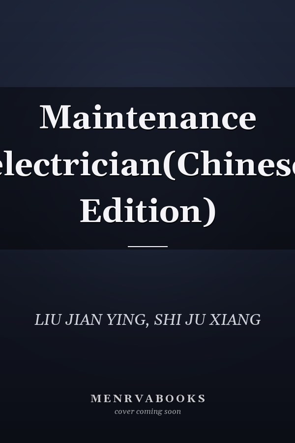 Maintenance electrician(Chinese Edition)