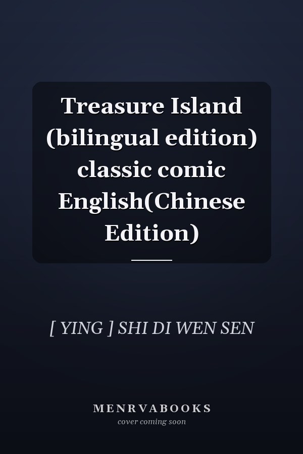 Treasure Island (bilingual edition) classic comic English(Chinese Edition)