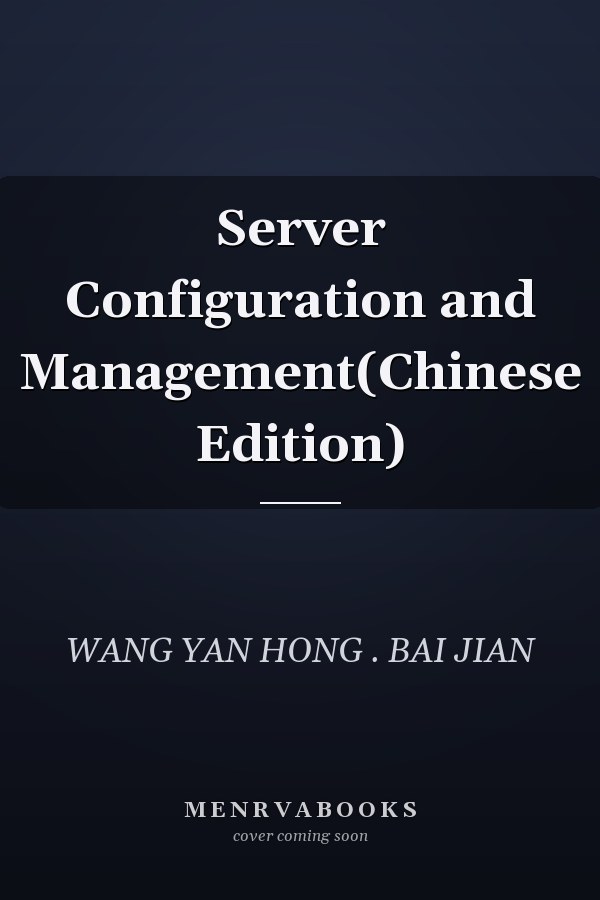 Server Configuration and Management(Chinese Edition)