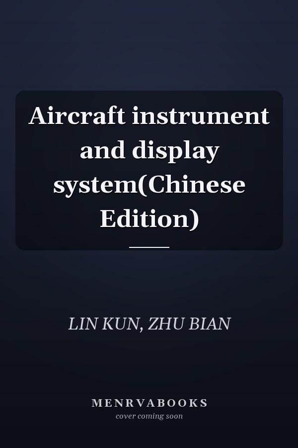 Aircraft instrument and display system(Chinese Edition)