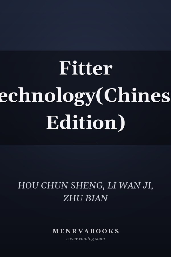 Fitter technology(Chinese Edition)