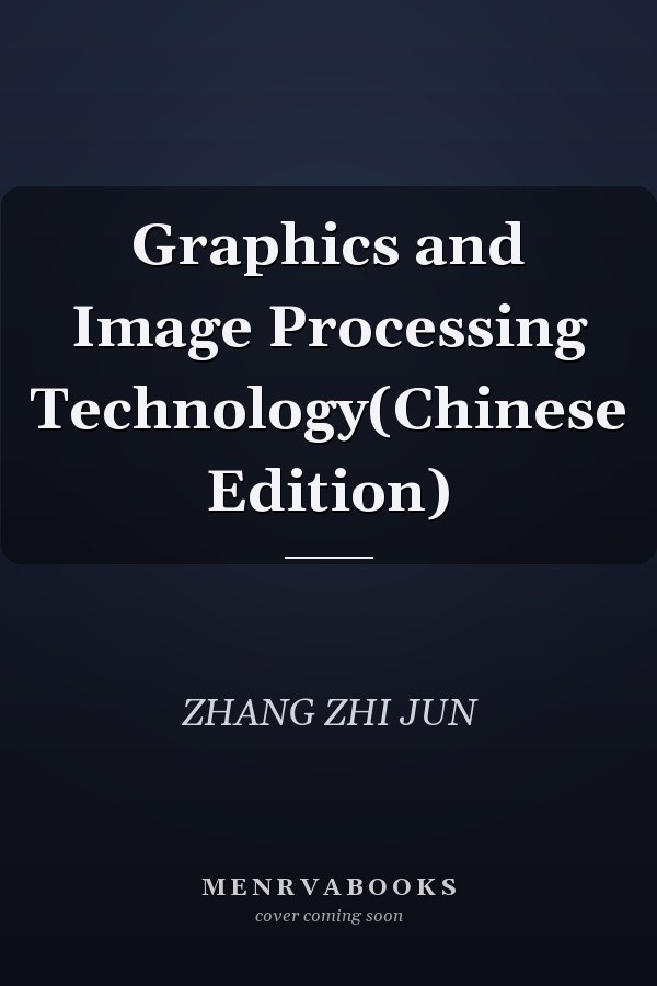 Graphics and Image Processing Technology(Chinese Edition)