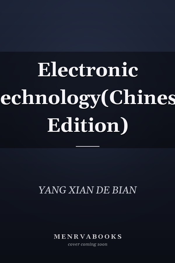 Electronic Technology(Chinese Edition)