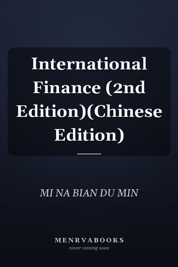 International Finance (2nd Edition)(Chinese Edition)