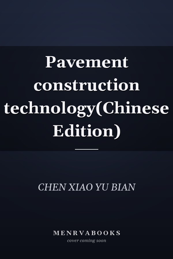 Pavement construction technology(Chinese Edition)