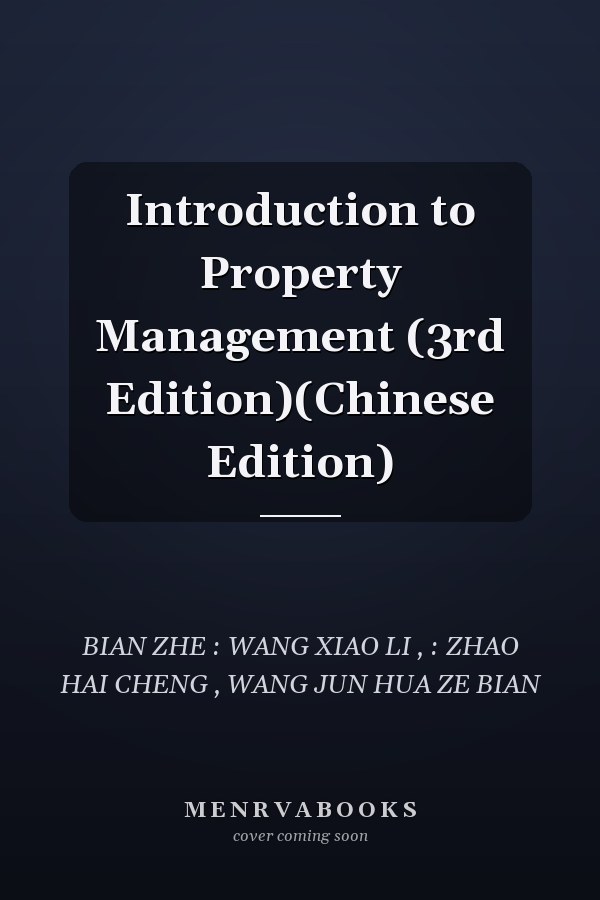 Introduction to Property Management (3rd Edition)(Chinese Edition)