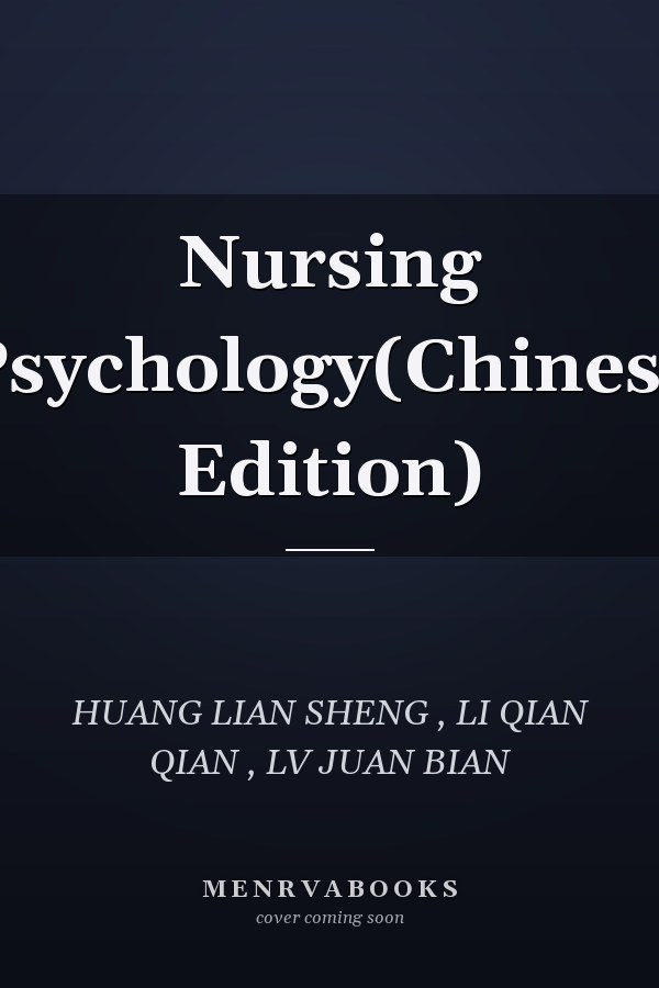 Nursing Psychology(Chinese Edition)