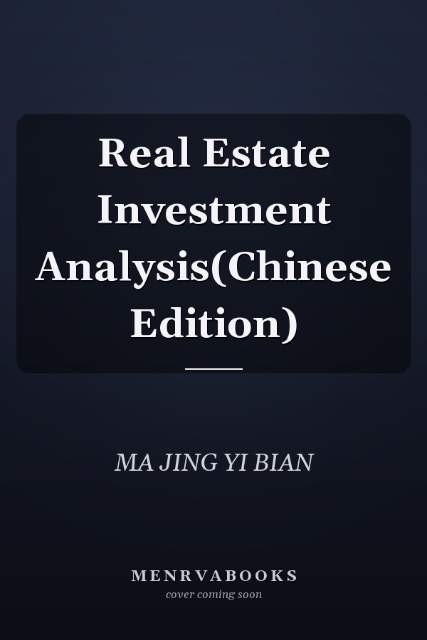 Real Estate Investment Analysis(Chinese Edition)